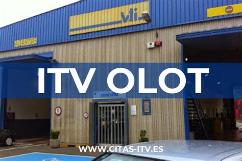 cita previa itv olot|Estació ITV 